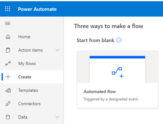 Start from Blank and Automated Flow