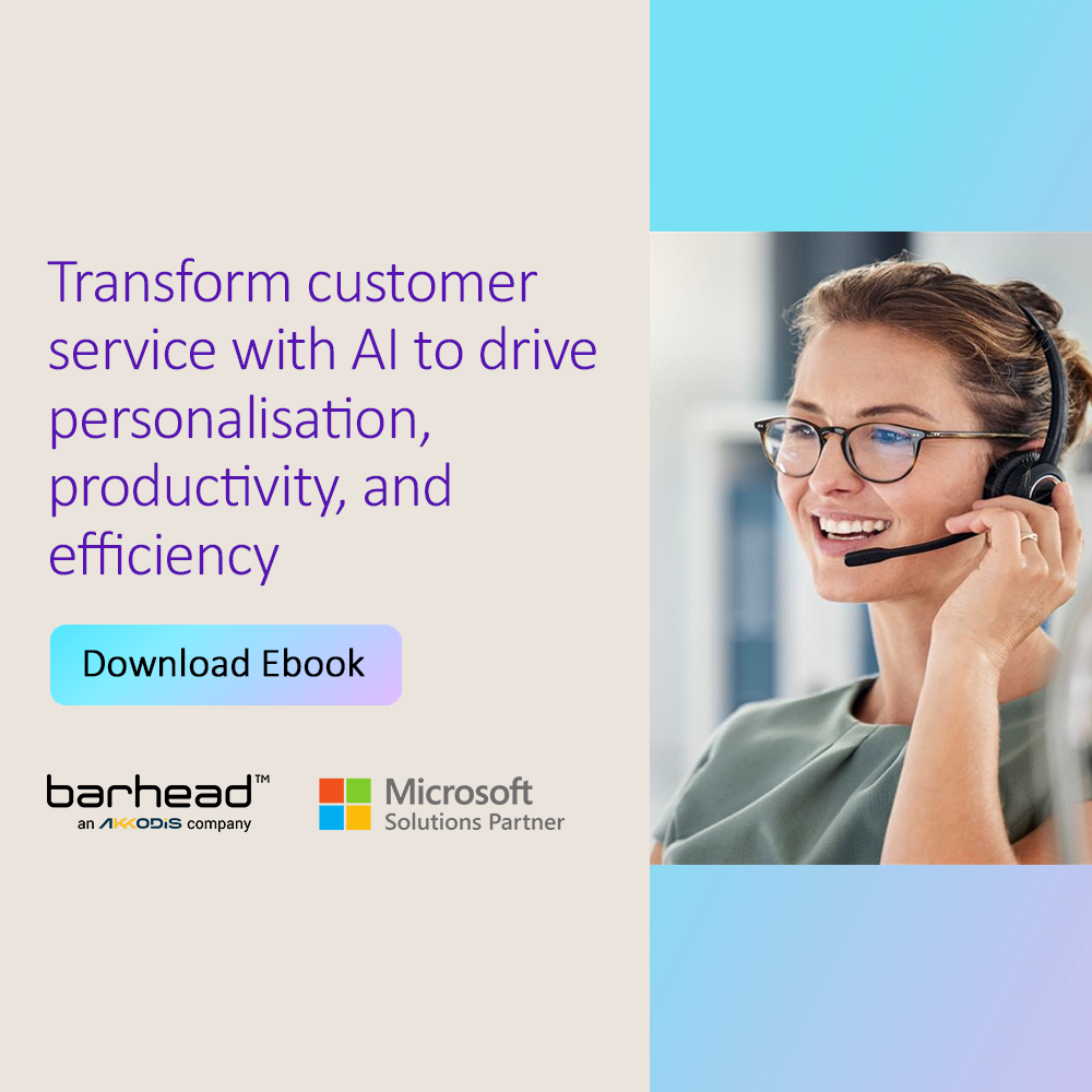 Transform Customer Service with AI to Drive Personalisation, Productivity, and Efficiency